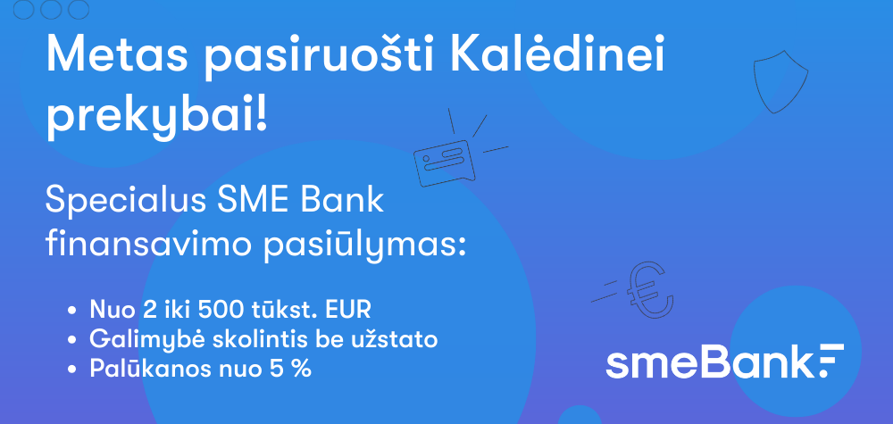 smeBank partnerio pasiūlymas! smeBank partnerio pasiūlymas!